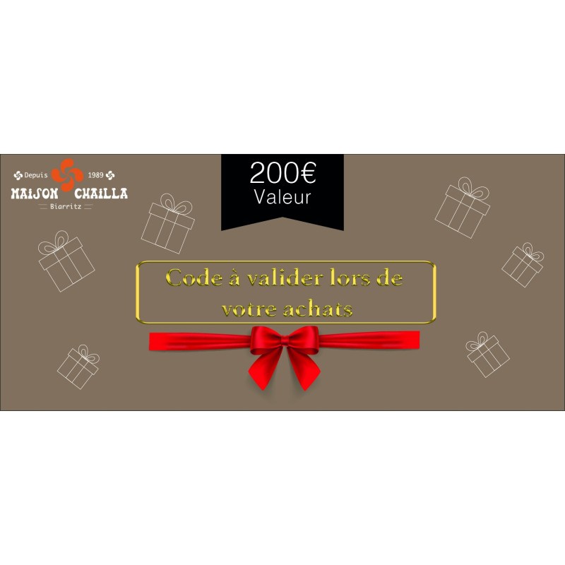 Carte cadeau Chailla - valeur de 200€