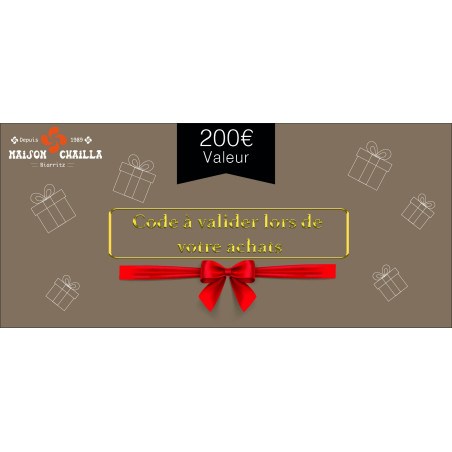 Carte cadeau Chailla - valeur de 200€